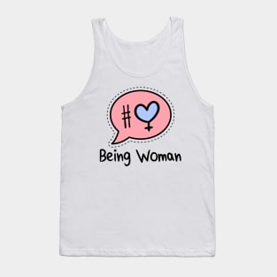 Being Woman Tank Top